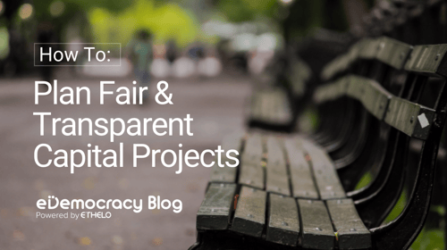 Bringing Fairness and Transparency to Capital Projects